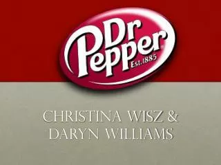Christina Wisz &amp; Daryn Williams
