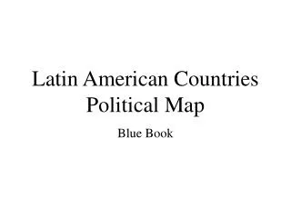 Latin American Countries Political Map