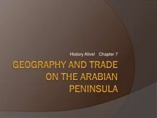 Geography and Trade on the Arabian Peninsula