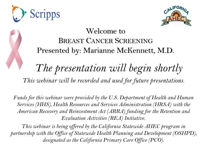 welcome to breast cancer screening presented by marianne mckennett m d