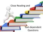 Enhancing Close Reading Skills Through Text-Dependent Questions - slide 1
