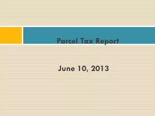 Parcel Tax Report