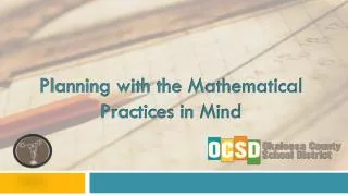 Planning with the Mathematical Practices in Mind