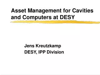 Asset Management for Cavities and Computers at DESY