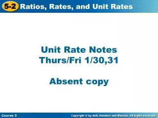 Unit Rate Notes Thurs/Fri 1/30,31 Absent copy