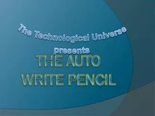 The auto write pencil