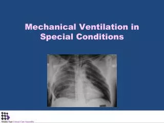Mechanical Ventilation in Special Conditions