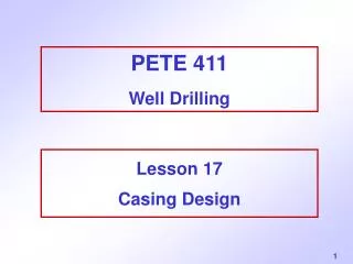 PETE 411 Well Drilling