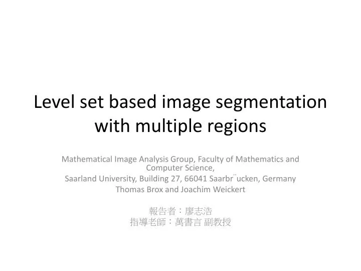 level set based image segmentation with multiple regions