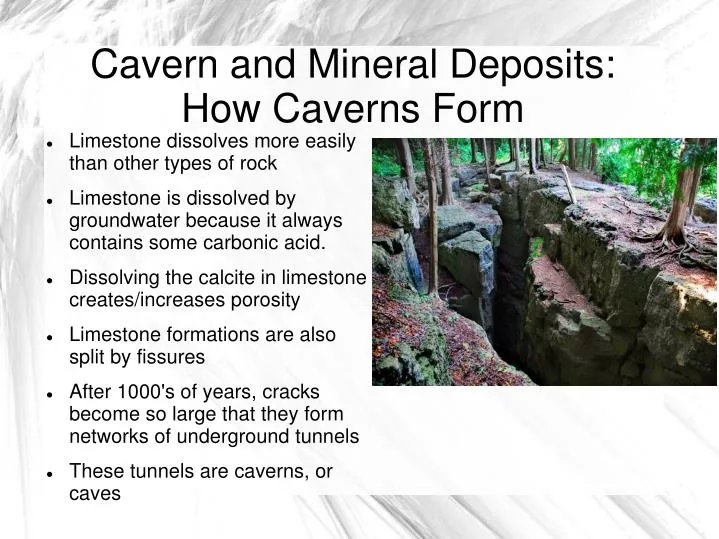 cavern and mineral deposits how caverns form