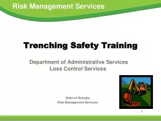 Trenching Safety Training Department of Administrative Services Loss Control Services