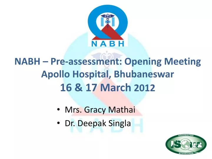 nabh pre assessment opening meeting apollo hospital bhubaneswar 16 17 march 2012