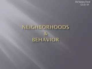 neighborhoods behavior