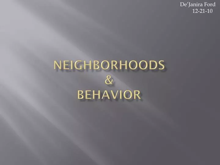 neighborhoods behavior
