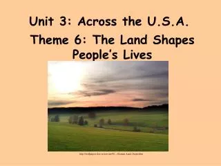 Unit 3: Across the U.S.A.
