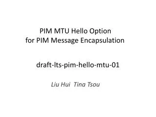 draft-lts-pim-hello-mtu-01