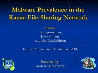 Malware Prevalence in the Kazaa File-Sharing Network