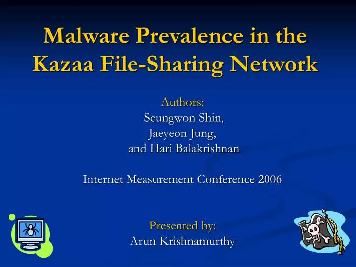 malware prevalence in the kazaa file sharing network