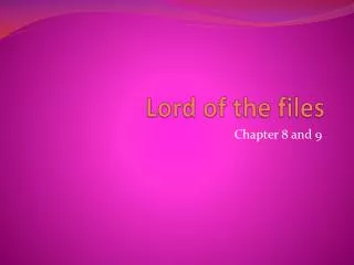 Lord of the files