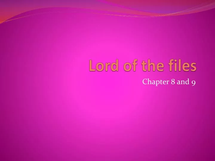 lord of the files