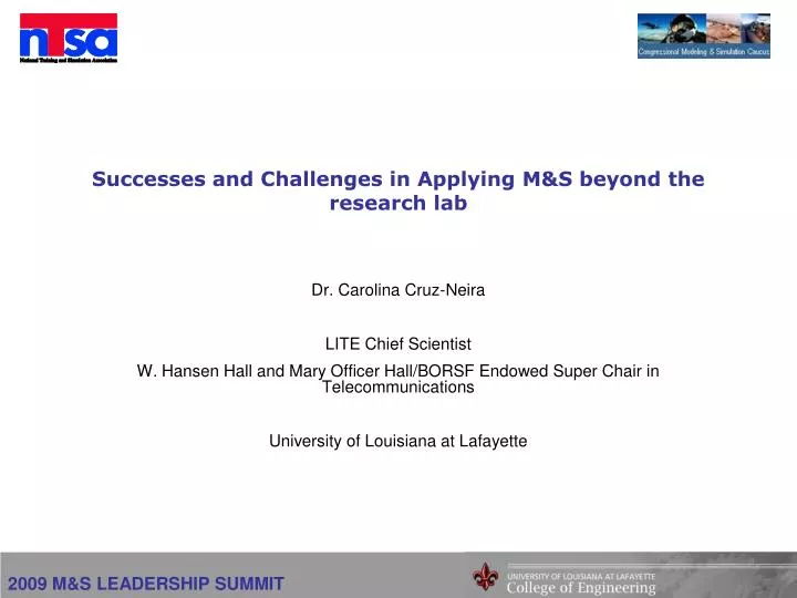 successes and challenges in applying m s beyond the research lab