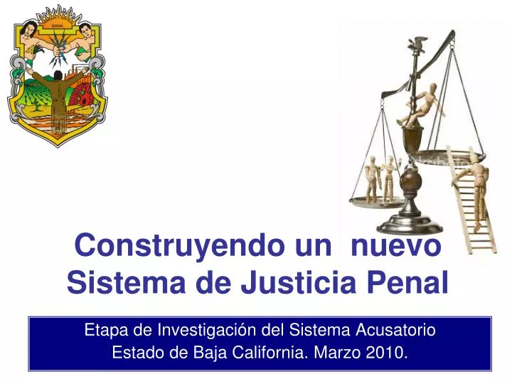 etapa de investigaci n del sistema acusatorio estado de baja california marzo 2010