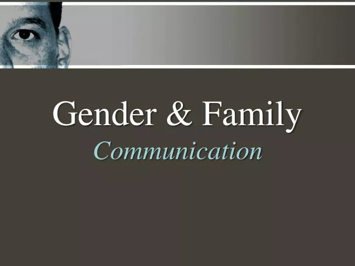 gender family communication