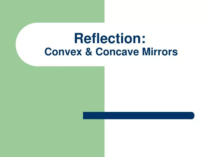 reflection convex concave mirrors