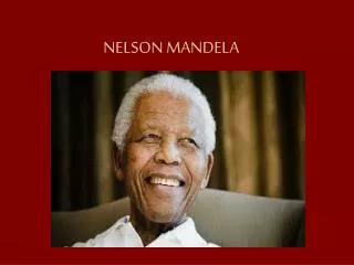 NELSON MANDELA