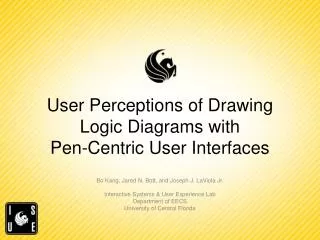 User Perceptions of Drawing Logic Diagrams with Pen-Centric User Interfaces