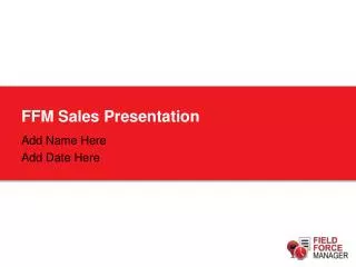 FFM Sales Presentation