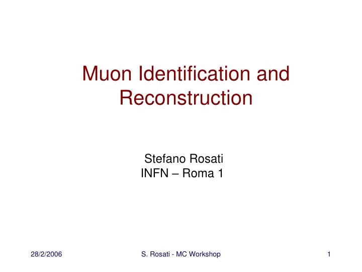 muon identification and reconstruction