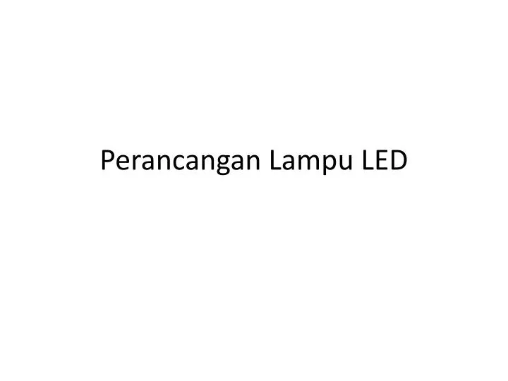 perancangan lampu led