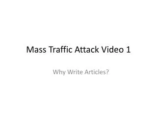 Mass Traffic Attack Video 1