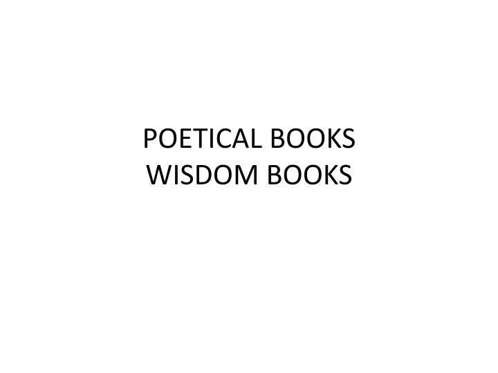 poetical books wisdom books