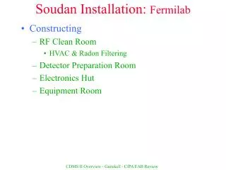 Soudan Installation: Fermilab