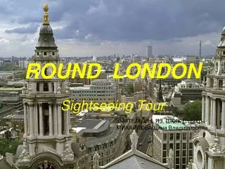 ROUND LONDON