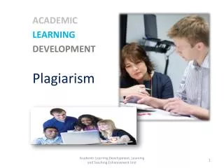 ACADEMIC 	LEARNING 	DEVELOPMENT 	Plagiarism