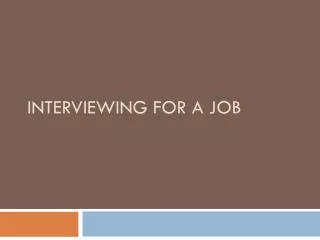 Interviewing for a Job