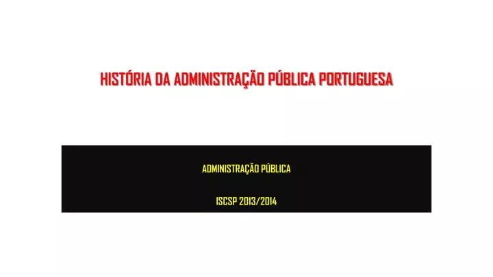 hist ria da administra o p blica portuguesa