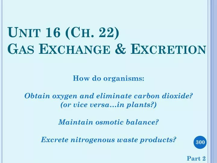 unit 16 ch 22 gas exchange excretion