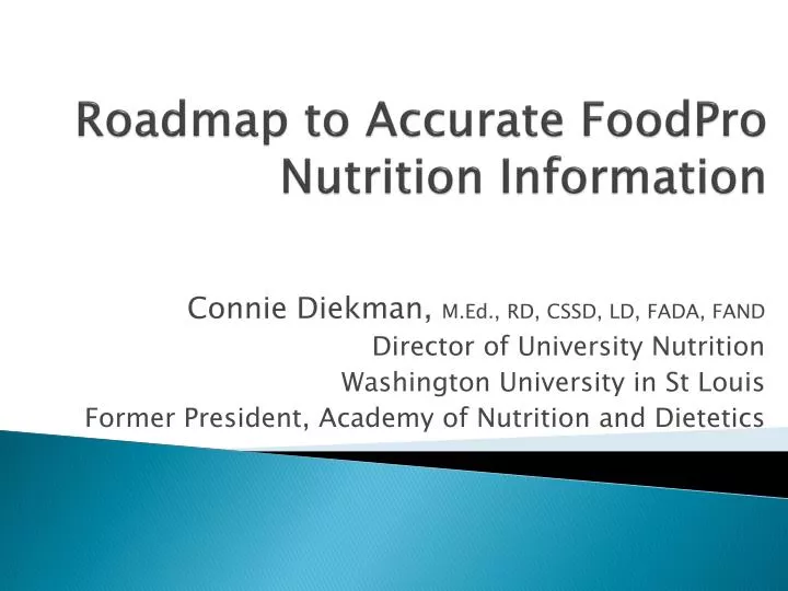 roadmap to accurate foodpro nutrition information