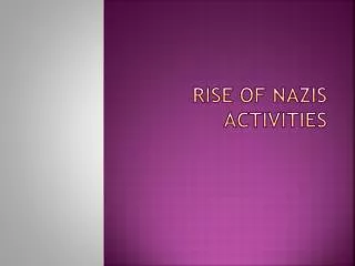RISE OF NAZIS ACTIVITIES