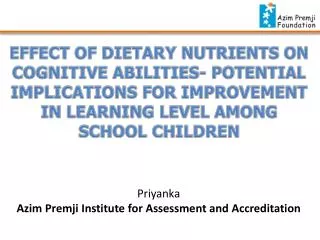 Priyanka Azim Premji Institute for Assessment and Accreditation