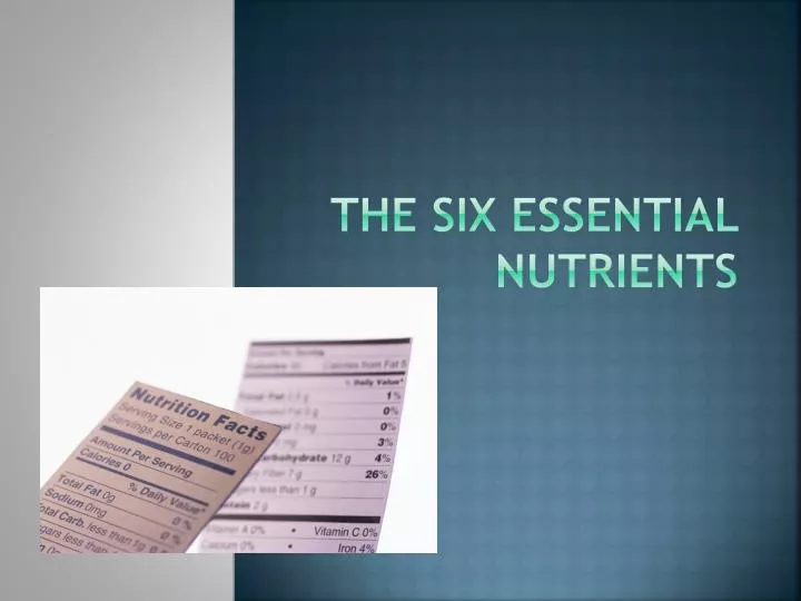the six essential nutrients