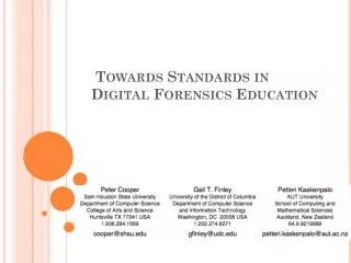 Towards Standards in Digital Forensics Education