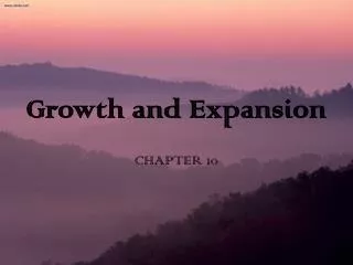 Growth and Expansion
