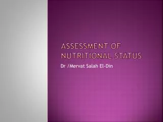 Assessment of nutritional Status
