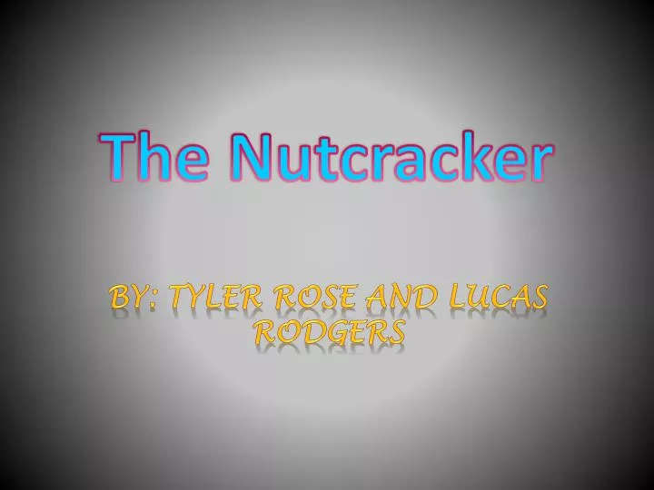 the nutcracker