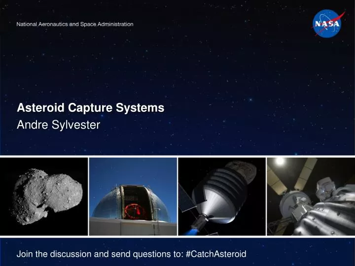 asteroid capture systems andre sylvester